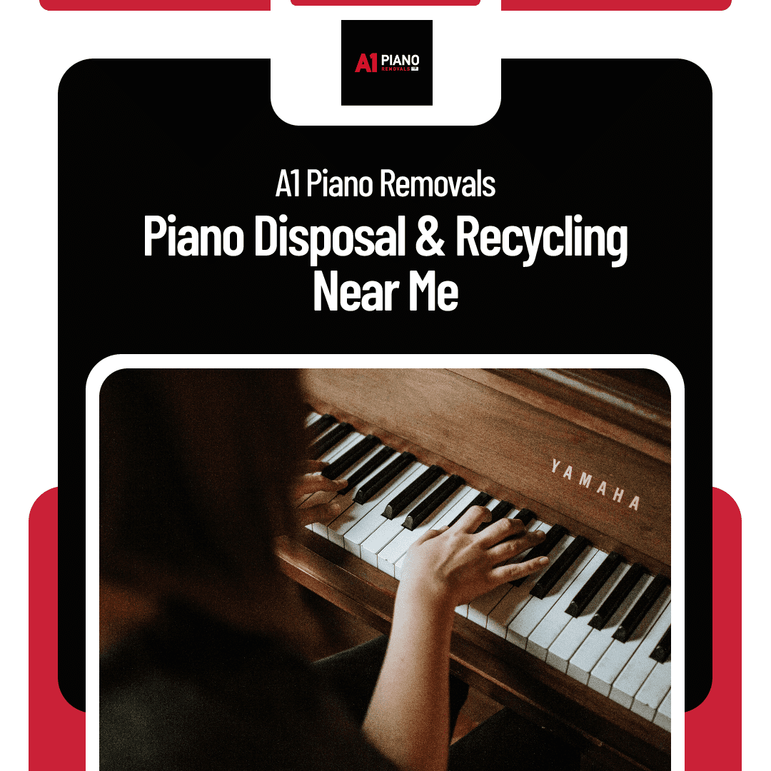 piano disposal & Recycling